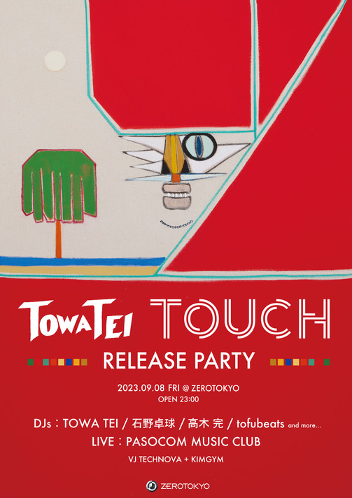 TOWA TEI TOUCH RELEASE PARTY_A2.jpg